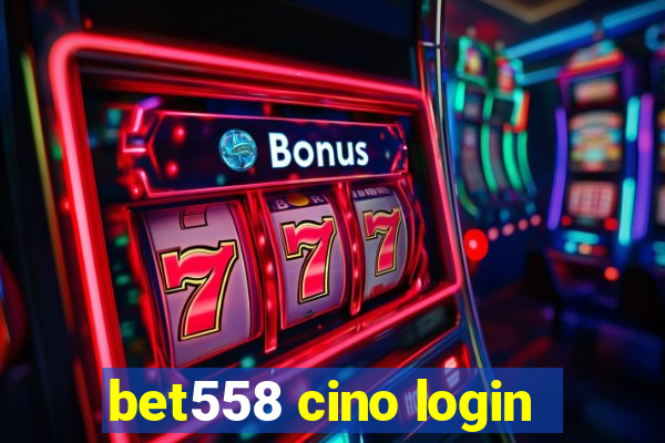 bet558 cino login